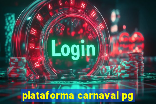 plataforma carnaval pg